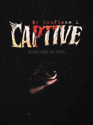 cover image of Captive / Rising from the Ruins